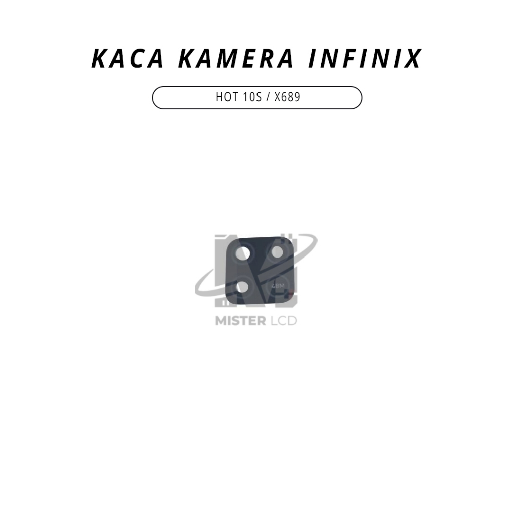 KACA KAMERA INFINIX HOT 10S / X689