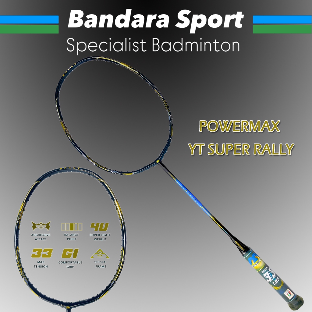 Powermax YT Super RALLY 33Lbs Raket Badminton Bulutangkis