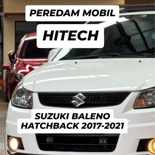 AKSESORIS MOBIL SUZUKI BALENO HATCHBACK 2017-2021 / PEREDAM KAP MESIN MOBIL - HITECH PEREDAM PANAS D