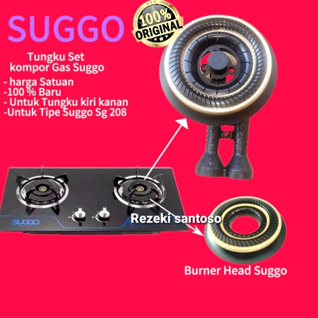 TUNGKU SET KOMPOR SUGGO SG 208 - BURNER KOMPOR SUGGO SG208 - SUMBU KOMPOR GAS KACA SUGGO 2 Tungku