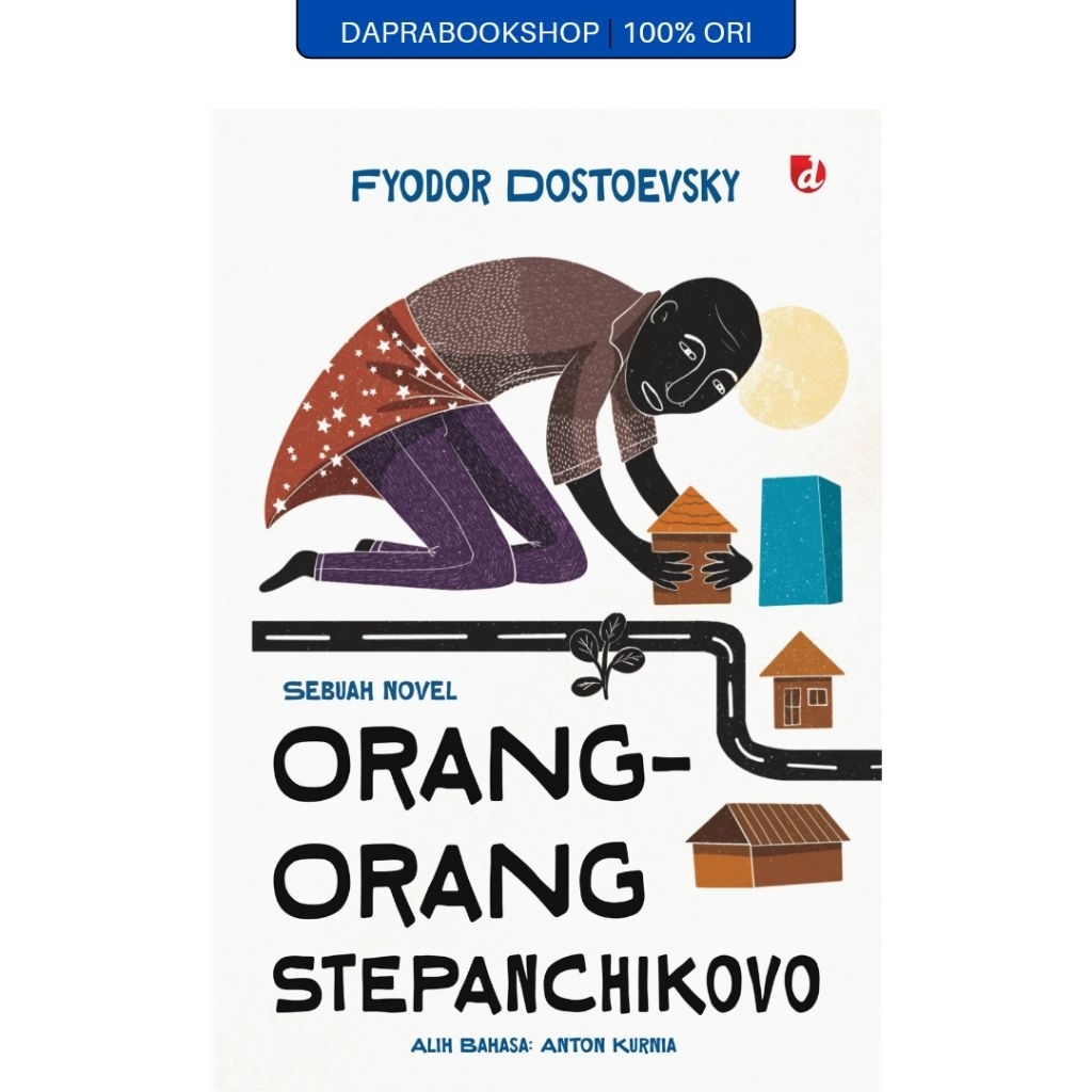 Orang-orang Stepanchikovo - Fyodor Dostoevsky - Diva Press