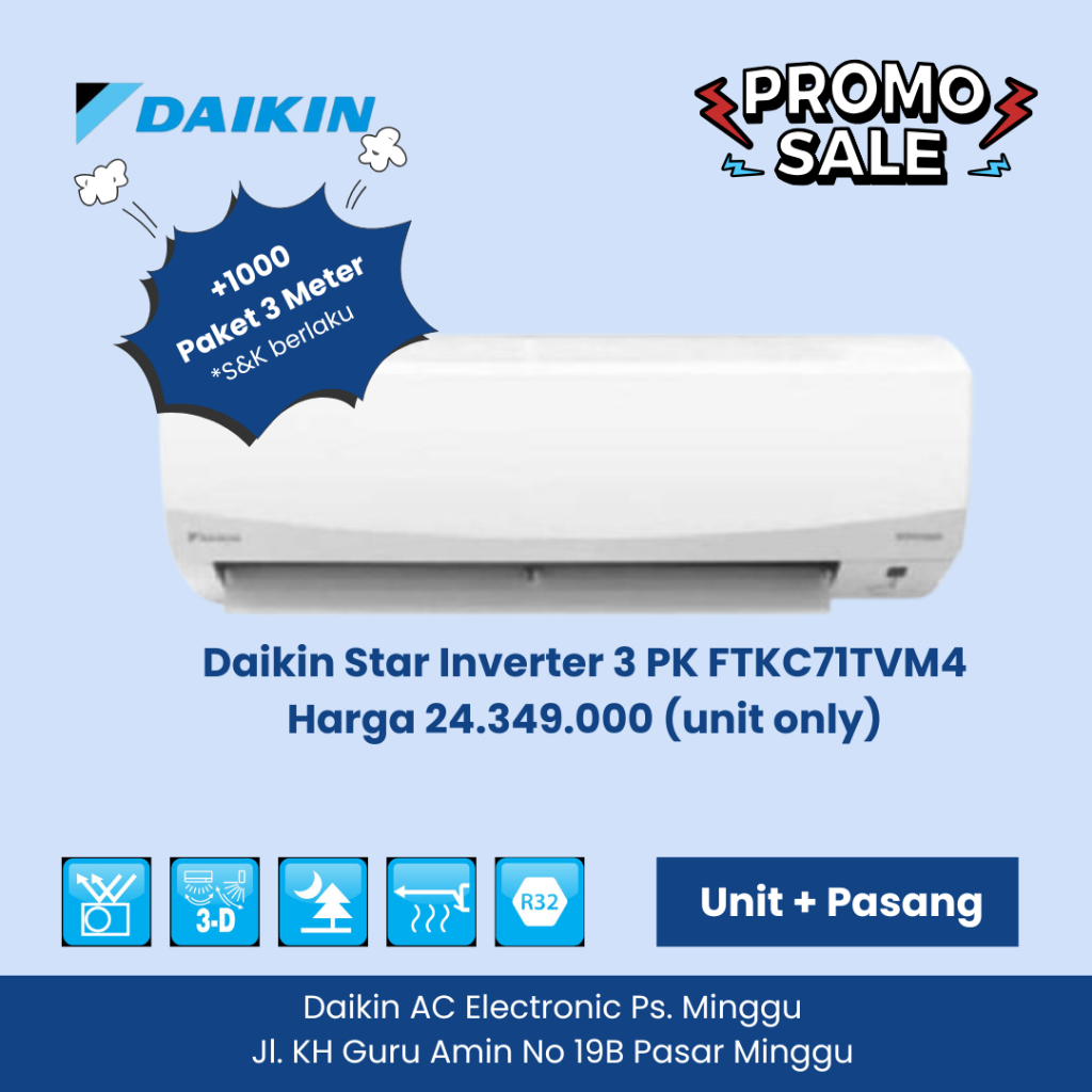 AC DAIKIN FTKC71TVM4 AC SPLIT 3 PK STAR INVERTER [UNIT + PASANG]