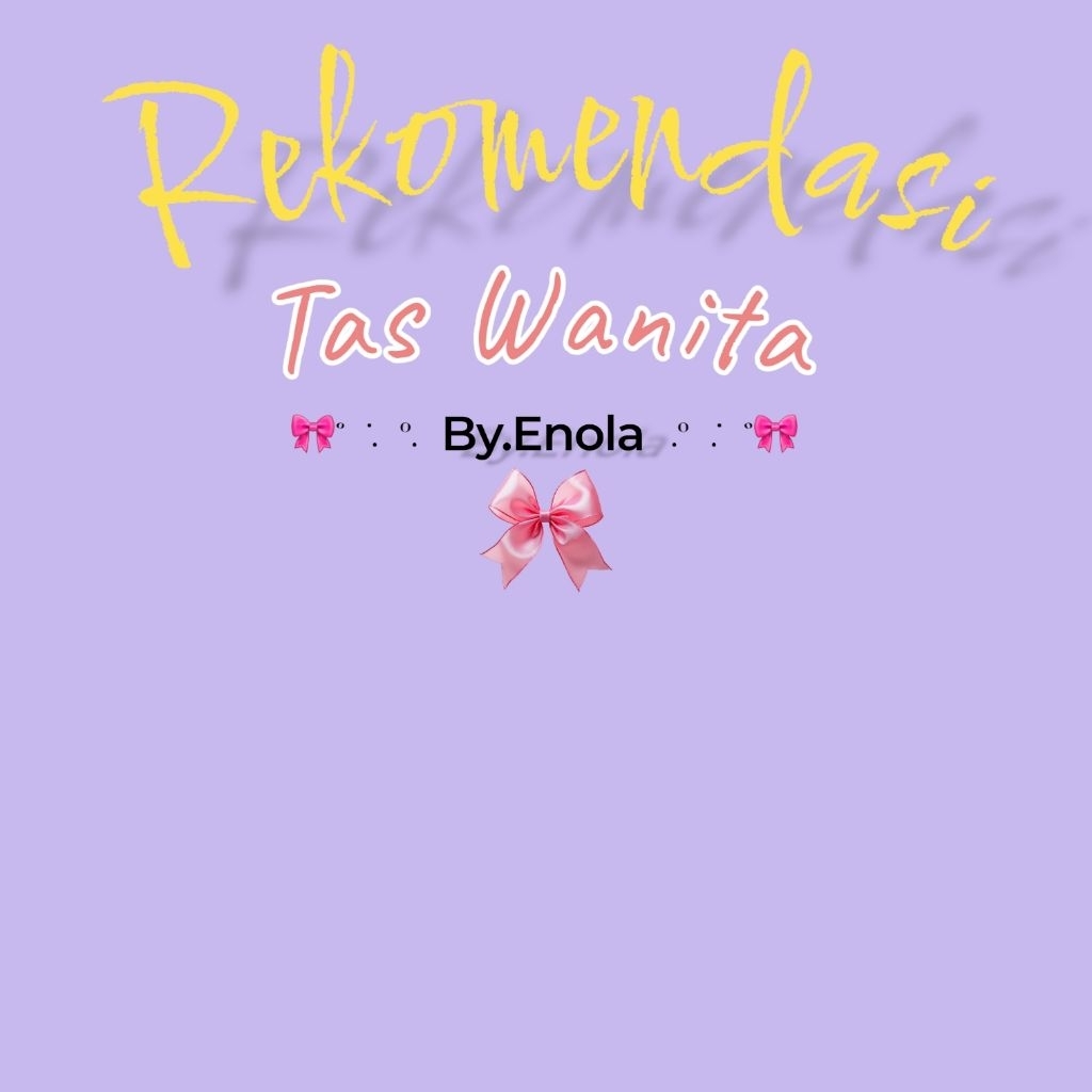 Tas Wanita Kekinian Murah dari Enola