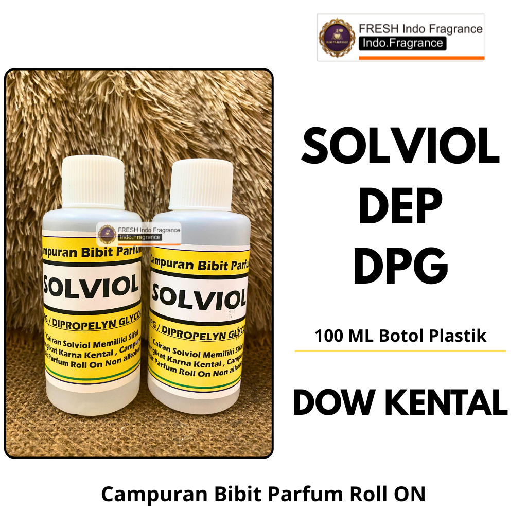 Campuran Bibit Parfum DEP / DPG ( 100 ML KENTAL )