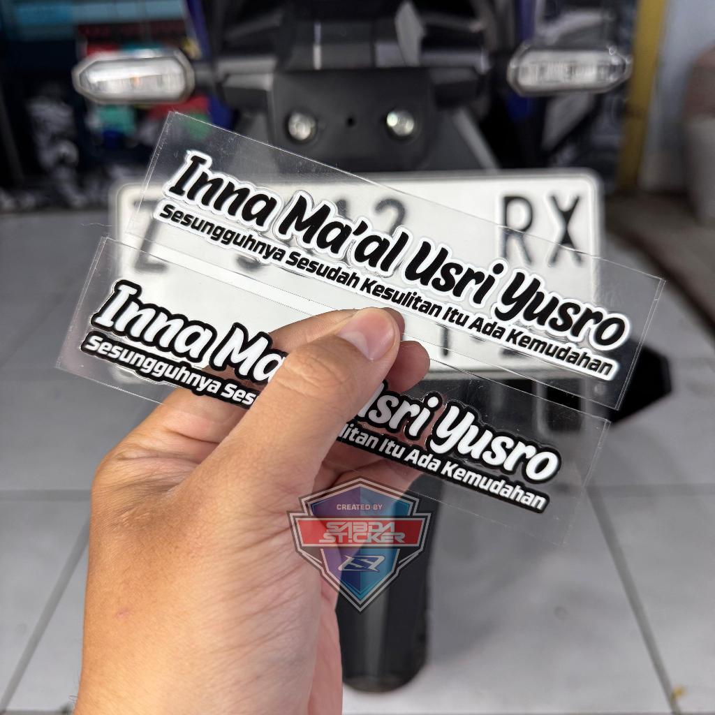 Stiker UV DTF Timbul Inna ma'al usri yusro Sticker Inna ma'al usri yusro Decal Kering