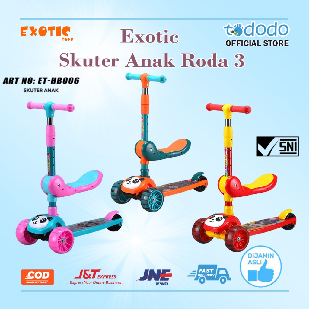 Exotic Skuter Anak Roda 3 SCOOTER EXOTIC ET-HB-006 Otoped Otopet Anak