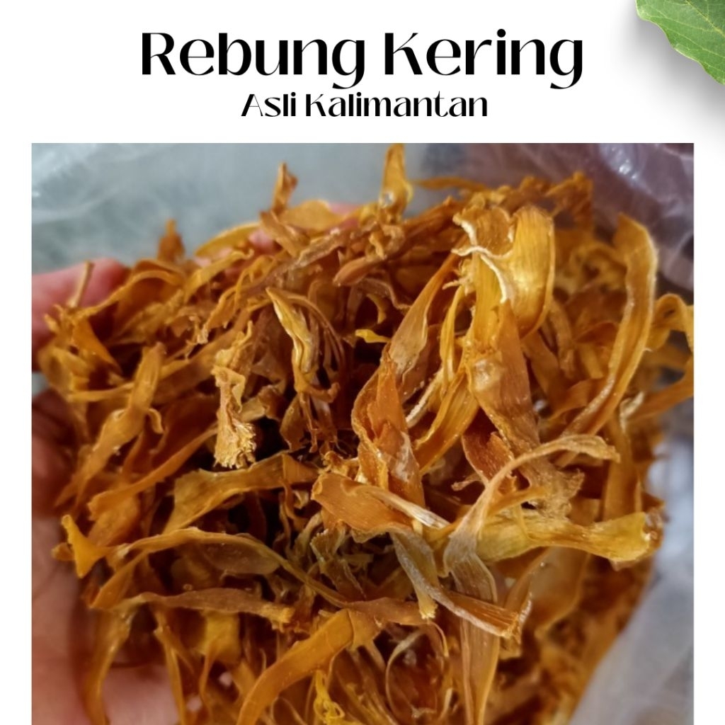 Rebung Kering Suwir Asli Kalimantan