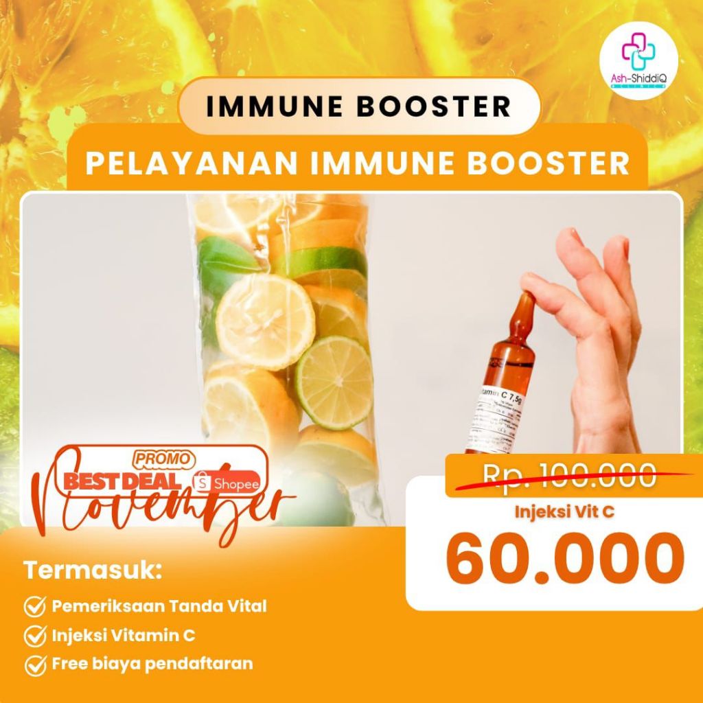 IMMUNE BOOSTER PROMO HEBOH NOVEMBER - Free Biaya Pendaftaran+Pemeriksaan ttv+Injeksi Vitamin C/Injek