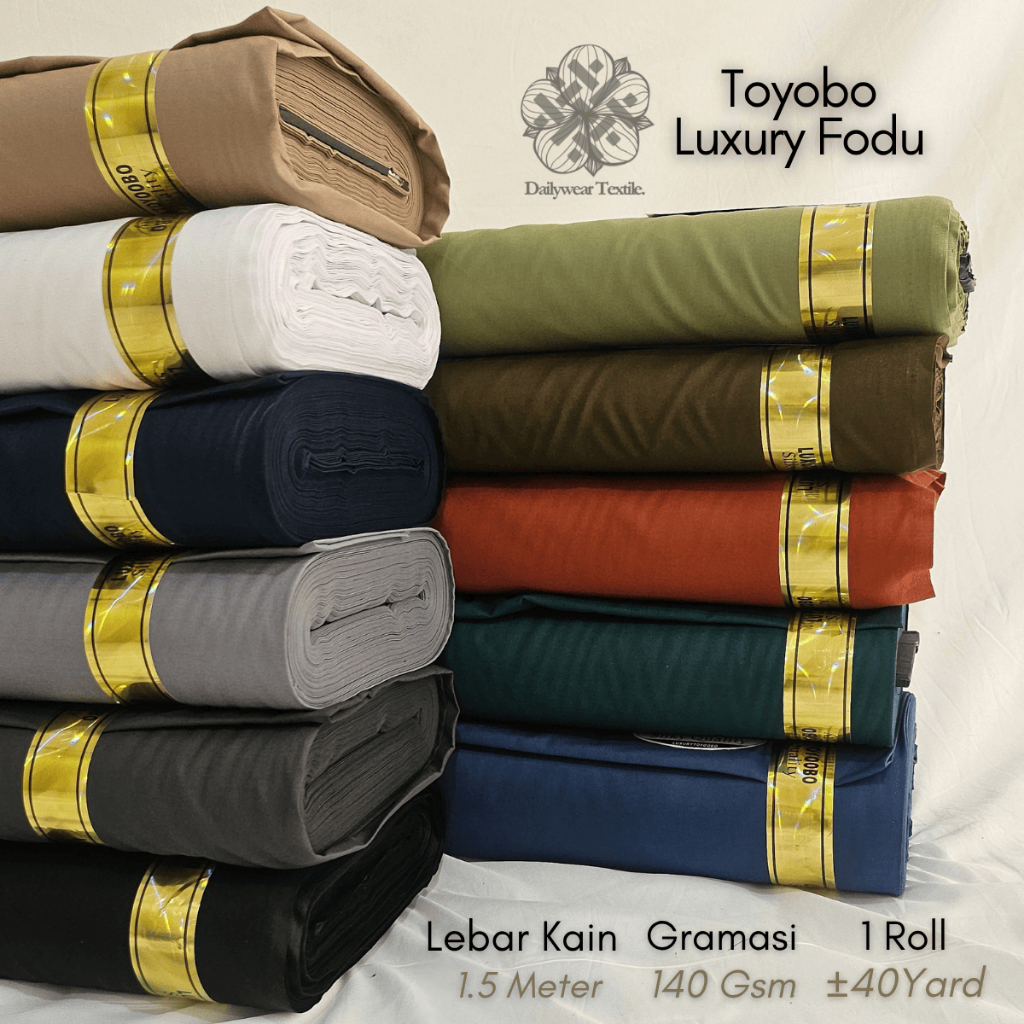 Kain Toyobo Luxury Fodu | Kain Toyobo Premium | Kain Toyobo Roll (1 Roll ±40 Yard)
