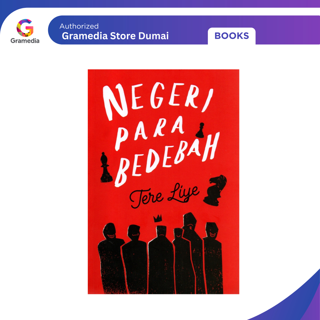 Gramedia Dumai - Negeri Para Bedebah