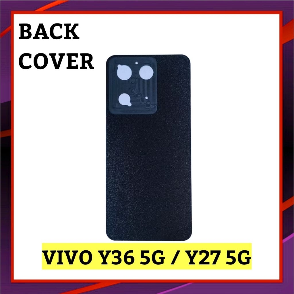 BACK COVER HP ANDROID VIVO Y36 5G/Y27 5G 2023 TUTUP SBELAKANG HP