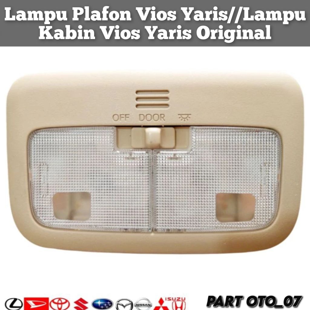 Lampu Plafon Vios Yaris//Lampu Kabin Vios Yaris Original