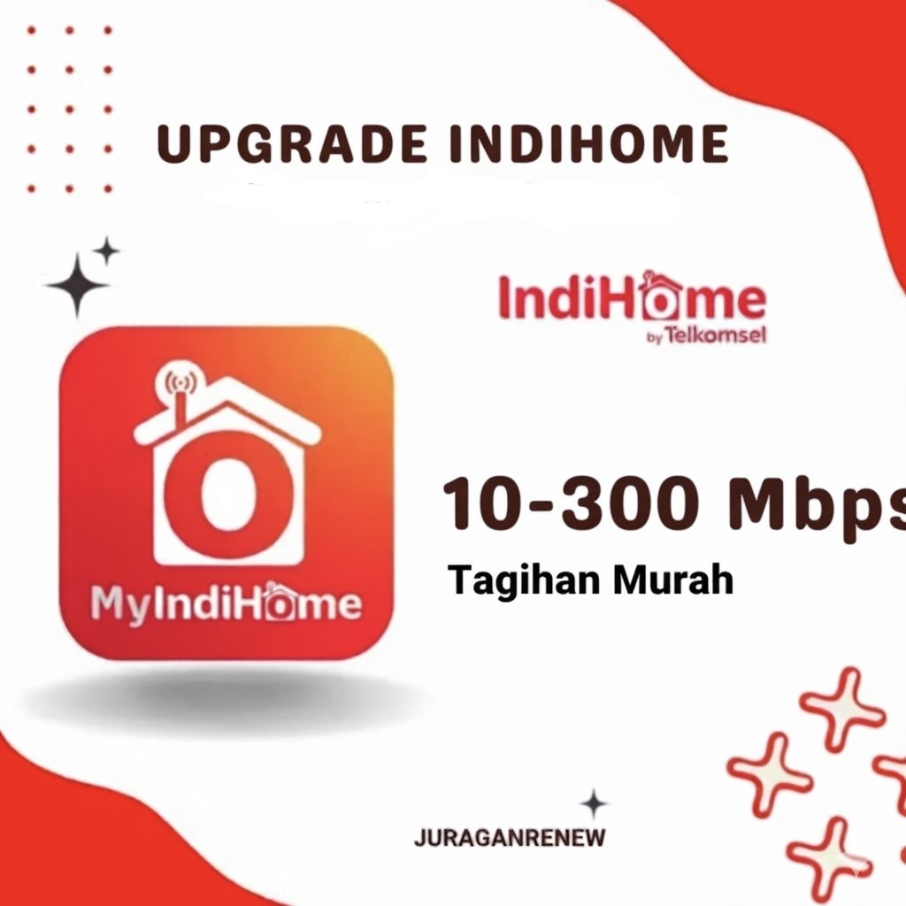 UPGRADE ATAU DOWNGRADE SPEED INDIHOME