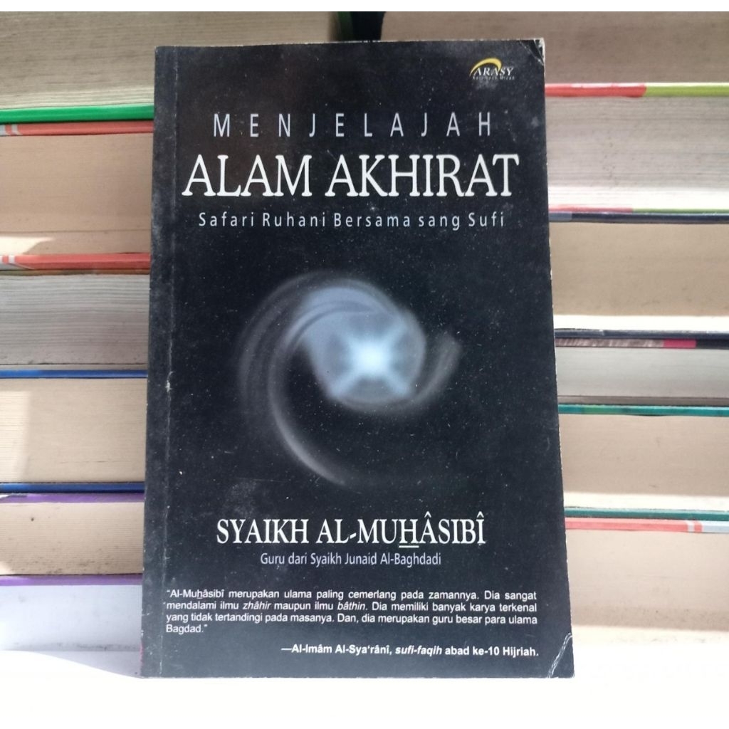 ​ MENJELAJAH ALAM AKHIRAT - SYAIKH AL-MUHASIBI