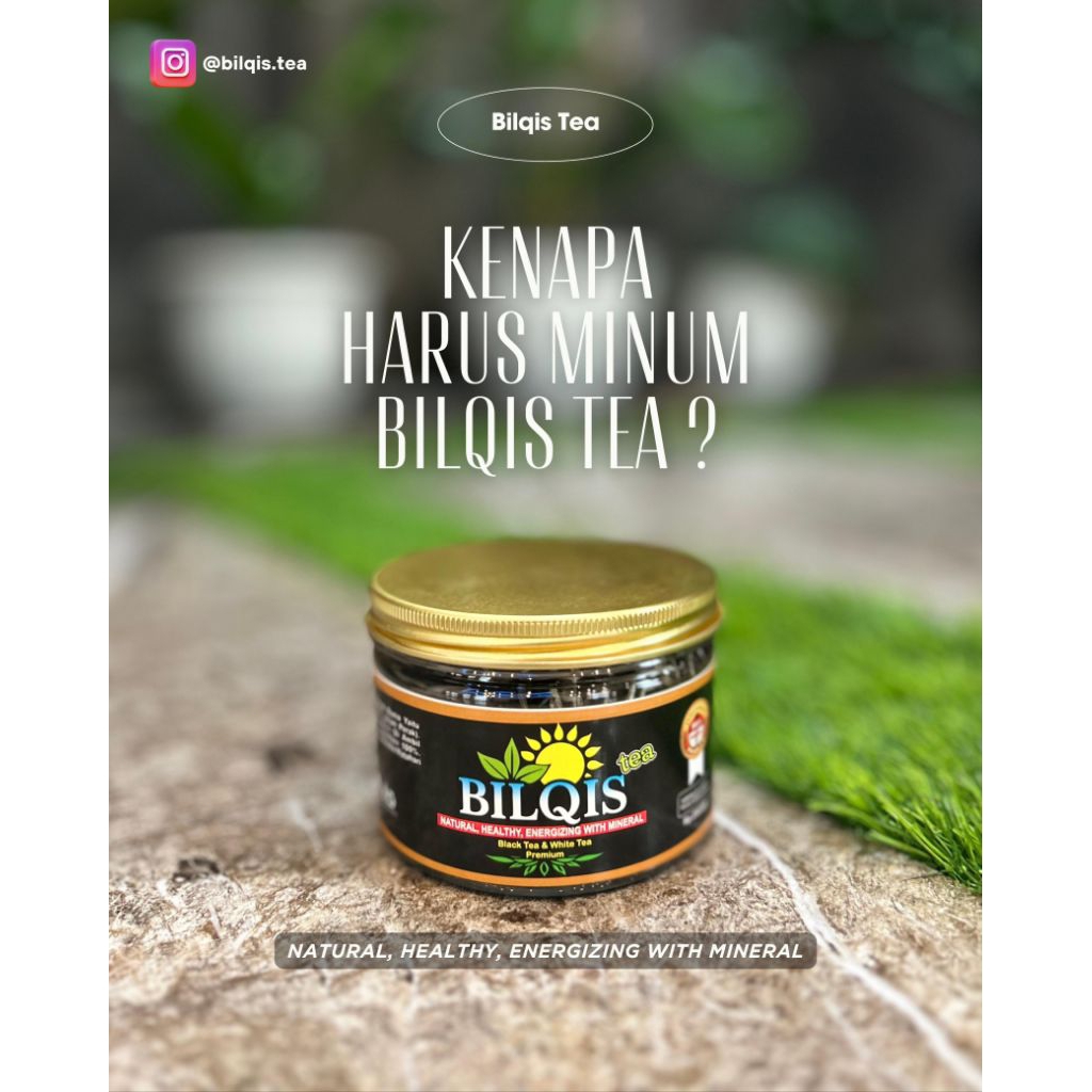BILQIS TEA - Teh Hitam dan Teh Putih Premium Untuk Kesehatan Jantung, Mengurangi Kolesterol dan Meng