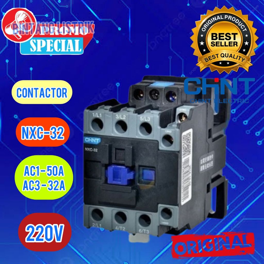 ORIGINAL CHINT CONTACTOR NXC-32 KONTAKTOR NXC32 D32 220V