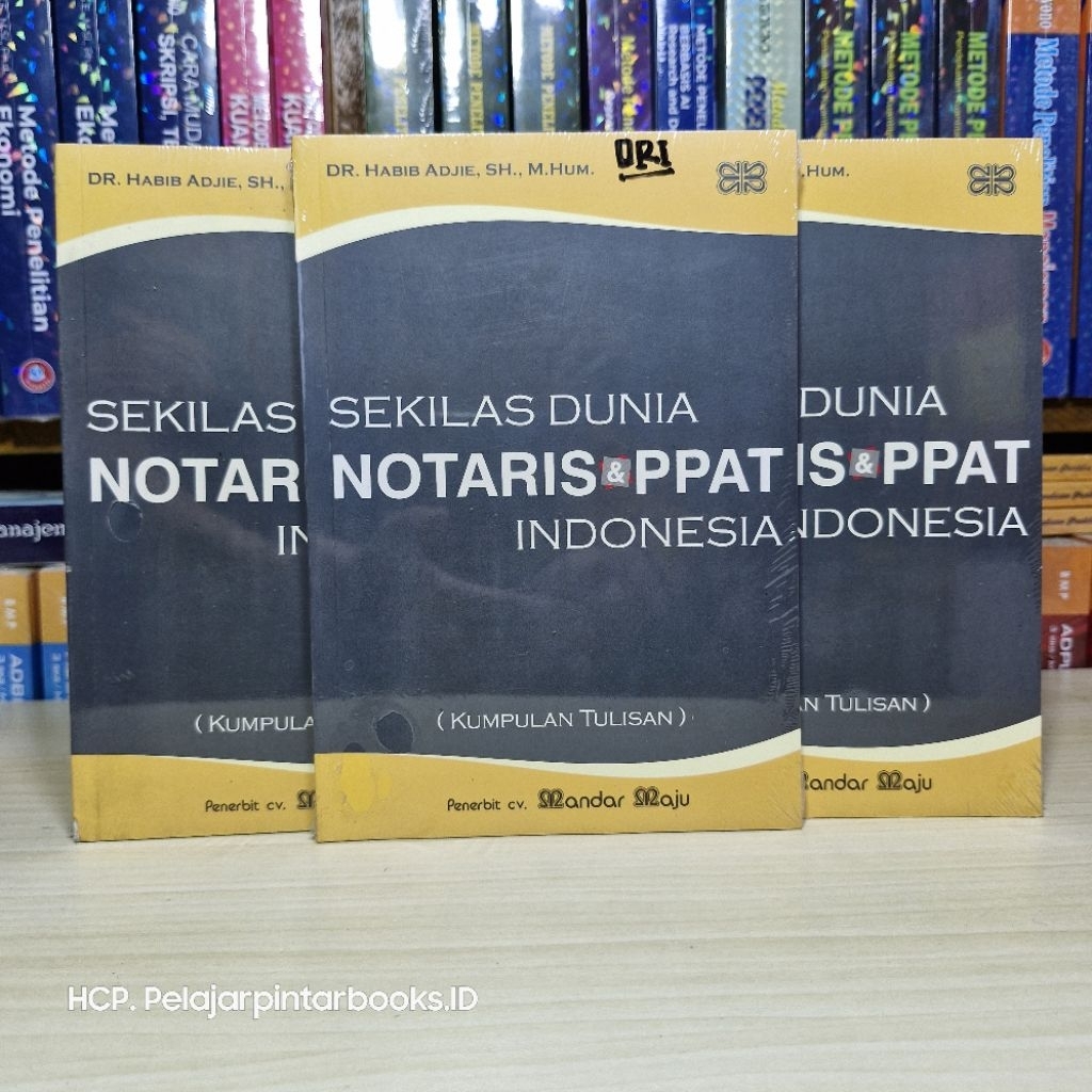 Buku Sekilas Dunia Notaris Dan PPAT Indonesia. Dr. Habib Adjie. SH. ORIGINAL