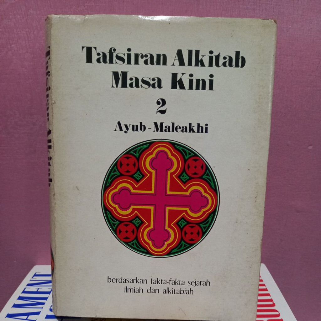Buku Tafsiran Alkitab Masa kini 2 Ayub-Maleakhi