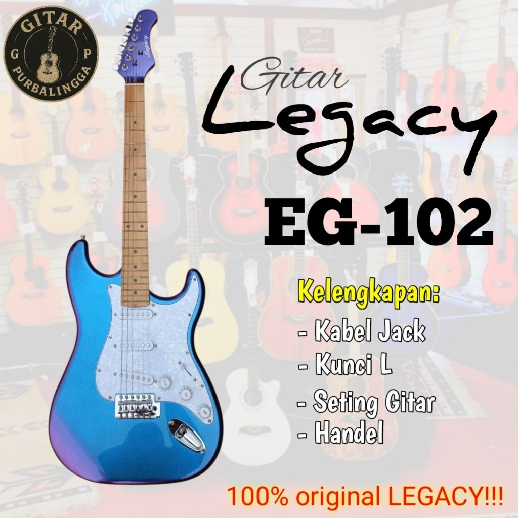 GITAR ELEKTRIK LEGACY EG-102 GITAR ELEKTRIK ORIGINAL LEGACY EG 102 WARNA CHAMELEON BLUE