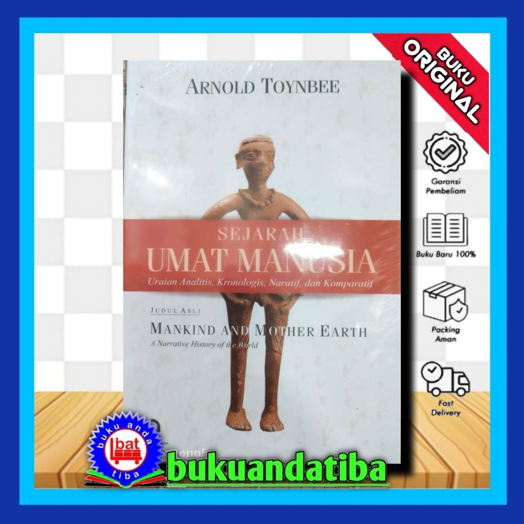 SEJARAH UMAT MANUSIA - ARNOLD TOYNBEE