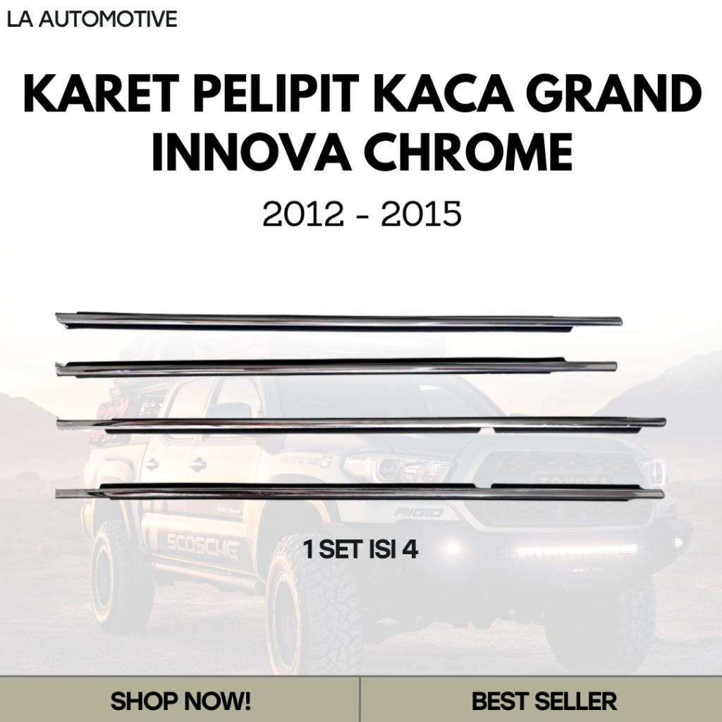 KARET PELIPIT KACA GRAND INNOVA CHROME SET 4 PINTU 2012-2015