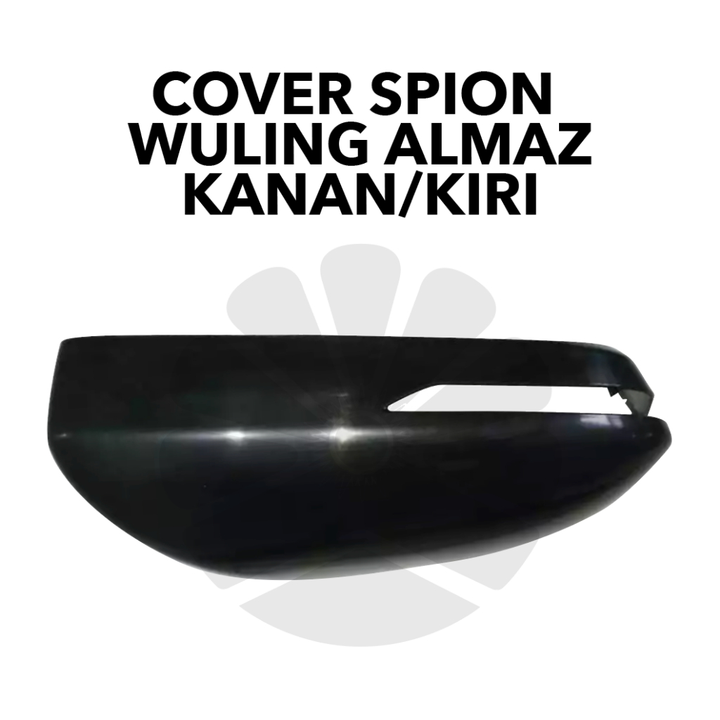 COVER SPION WULING ALMAZ KANAN ATAU KIRI