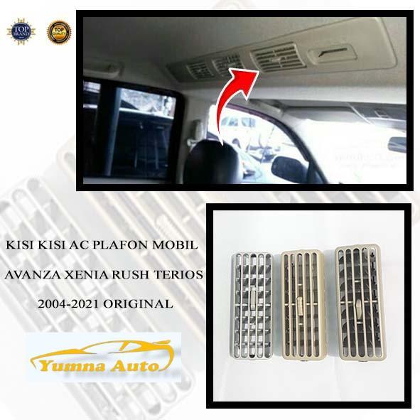 KISI KISI AC PLAFON MOBIL AVANZA XENIA RUSH TERIOS 2004-2021 ORIGINAL