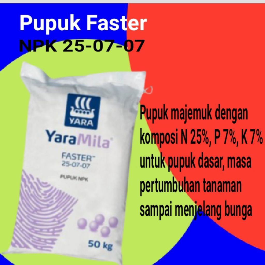 Pupuk NPK FASTER 25-07-07  merupakan pupuk vegetatif tanaman mempercepat pertumbuhan daun, batang da