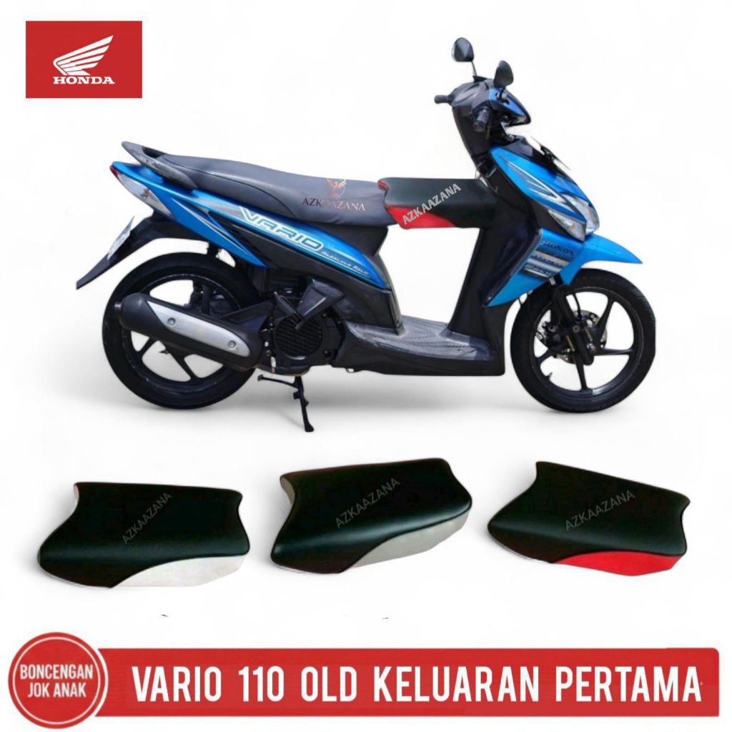 Boncengan Jok motor Anak HONDA VARIO 110 Old Lama keluaran pertama kombinasi Warna