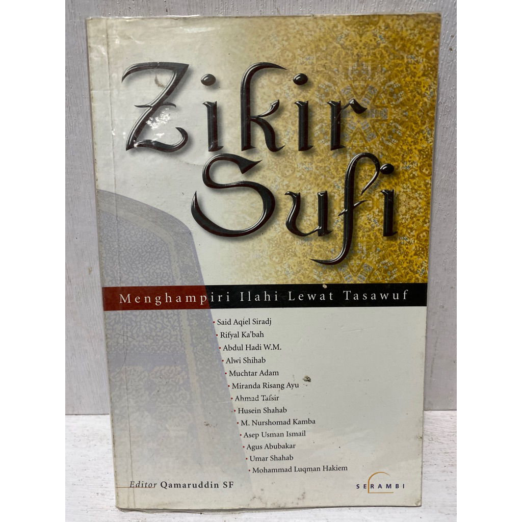 Buku Original ZIKIR SUFI MENGHAMPIRI ILAHI LEWAT TASAWUF - SAID AQIEL SIRADJ RIFYAL KA’BAH