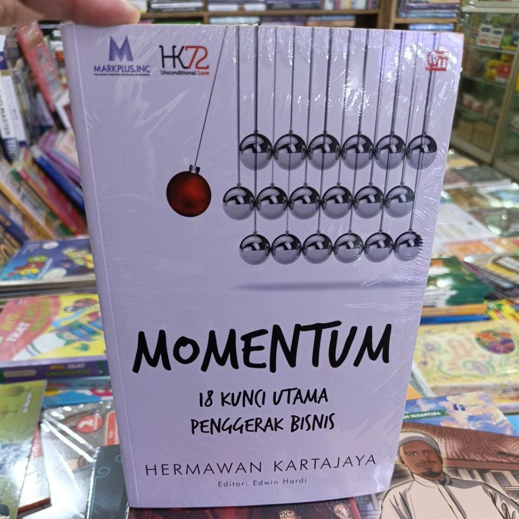 Original. Momentum. 18 Kunci Utama Penggerak Bisnis