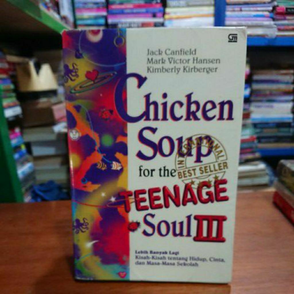 Chicken Soup for the TEENAGE Soul III