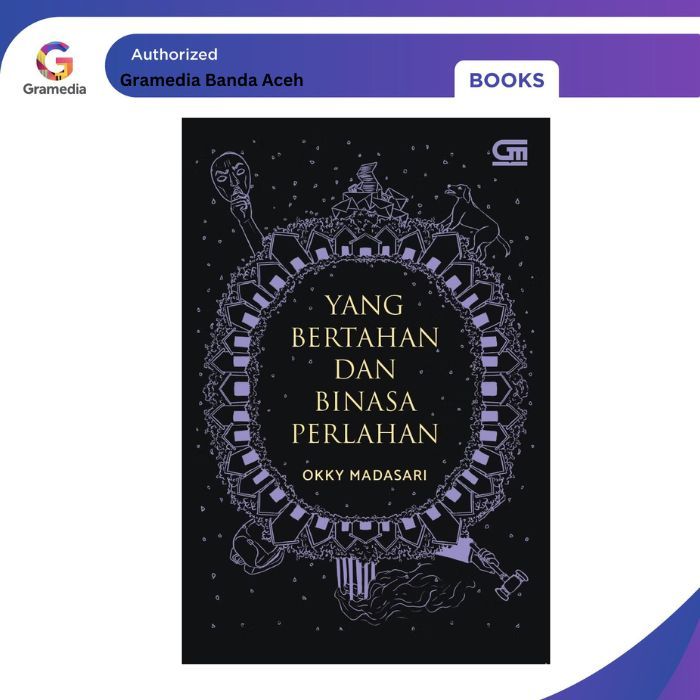 Gramedia Aceh - Yang Bertahan dan Binasa Perlahan