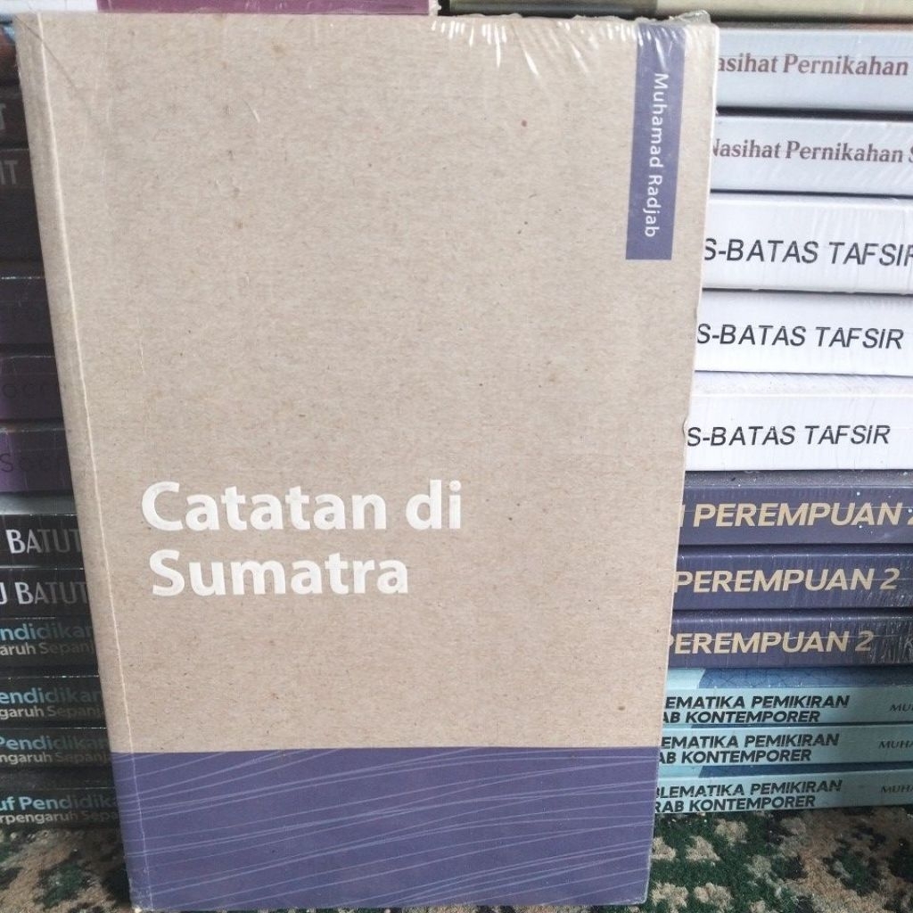 CATATAN DI SUMATRA BY MUHAMMAS RADJAB
