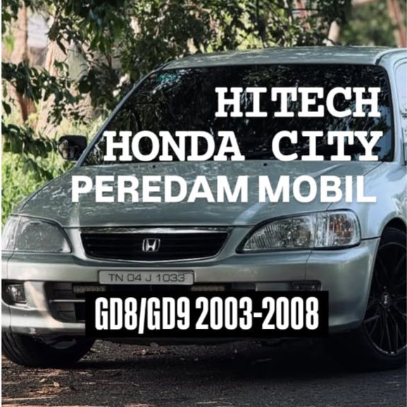 AKSESORIS MOBIL HONDA CITY GD8/GD9 2003-2008 / PEREDAM KAP MESIN MOBIL - HITECH PEREDAM PANAS DAN GE