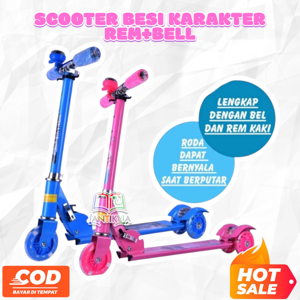 SCOOTER BESI KARAKTER REM+BELL FC 403RM / SKUTER KARAKTER RODA 3 / SKUTER ANAK BESI