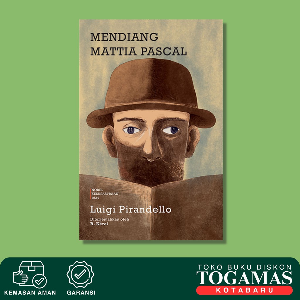Mendiang Mattia Pascal - Luigi Pirandello - Novel Original