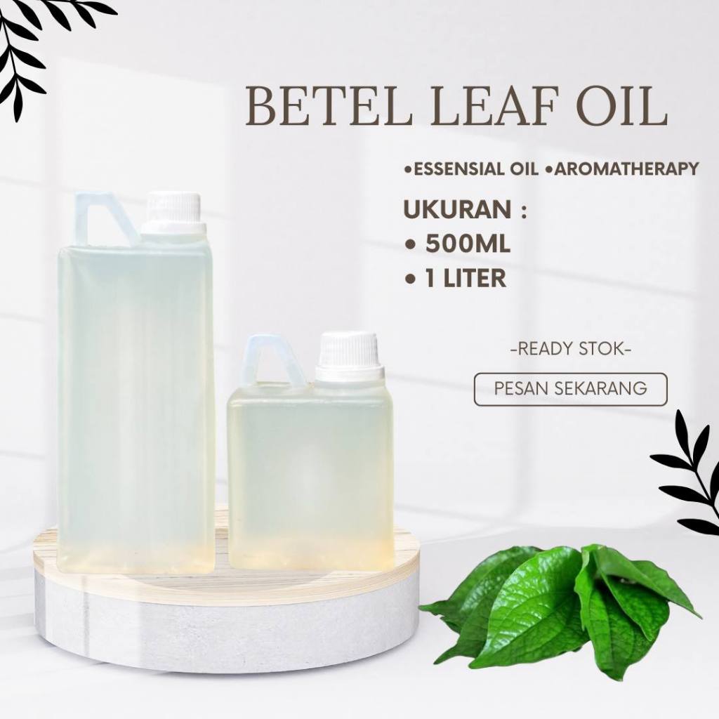 500ml-1liter Betel leaf oil essensial Minyak atsiri daun sirih Aromatherapy aromaterapi theerapeutic