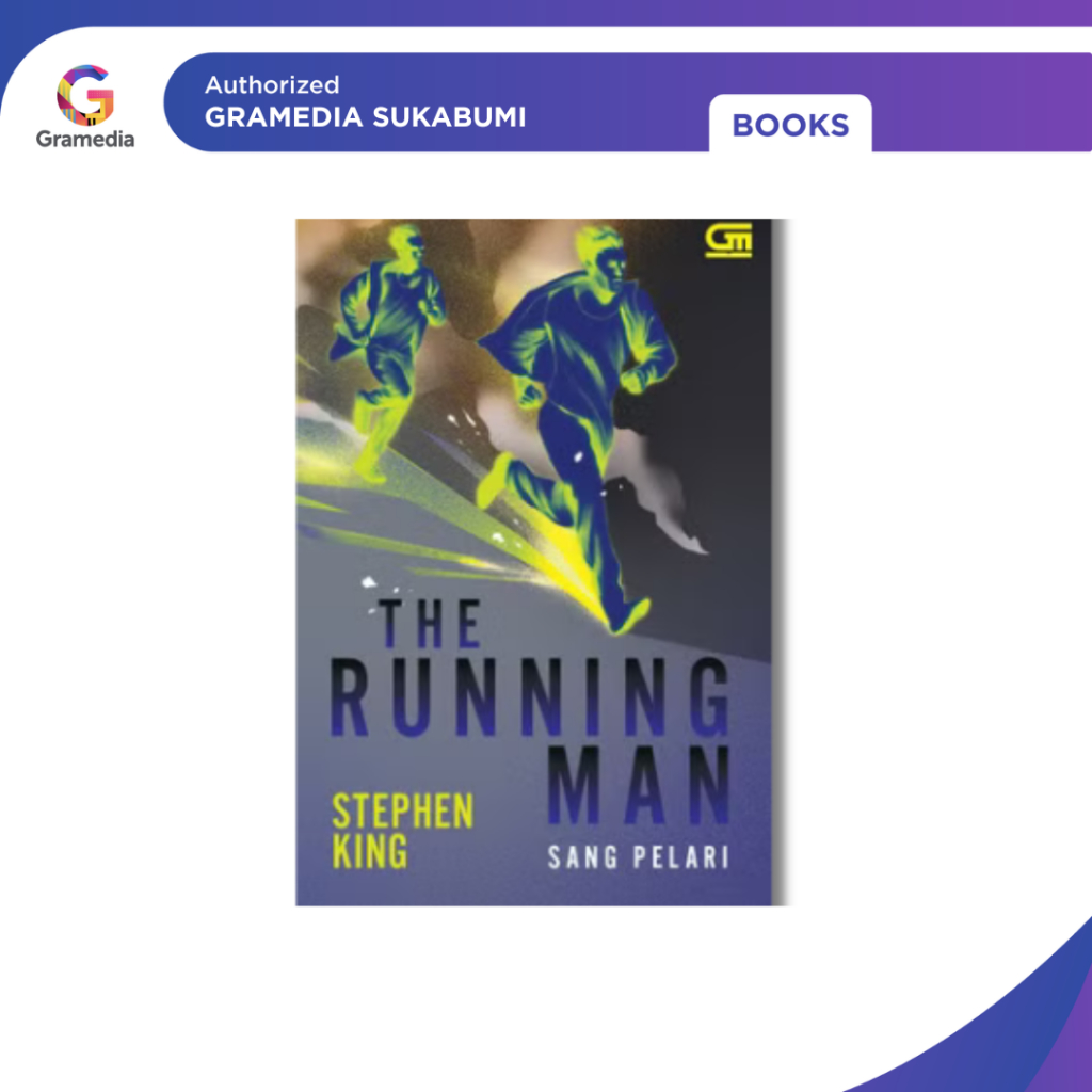 Gramedia Sukabumi - Sang Pelari (The Running Man) (Stephen King)