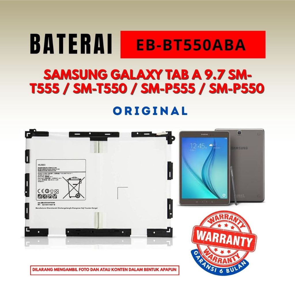 Baterai Tablet EB-BT550ABA Compatible Samsung Galaxy Tab A 9.7 SM-T555 / SM-T550 / SM-P555 / SM-P550