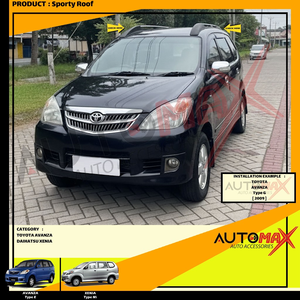 SPORTY ROOF / ROOF RAIL SPORTY DAITONY NEW XENIA / NEW AVANZA 2009 UP