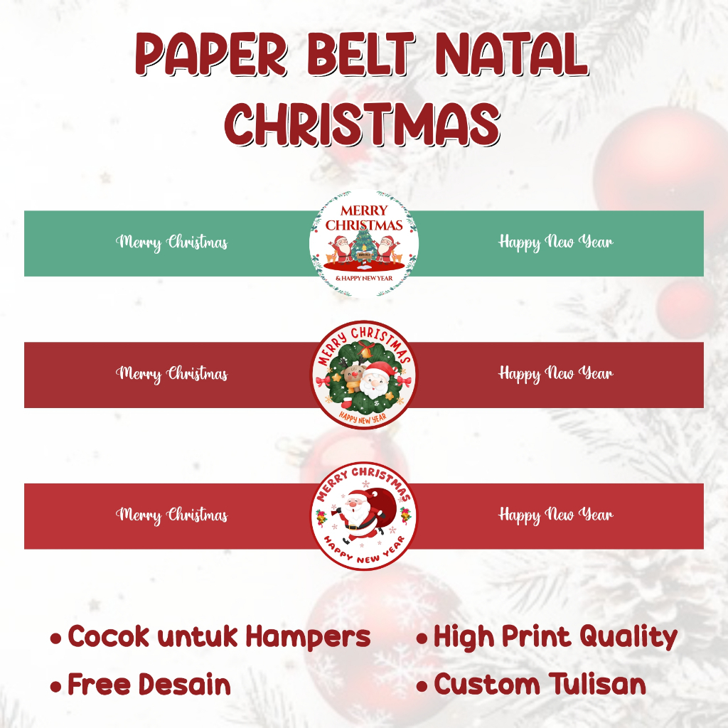 PAPER BELT NATAL CHRISTMAS / PAPER SLEEVE NATAL CHRISTMAS / STIKER NATAL / HAMPERS NATAL