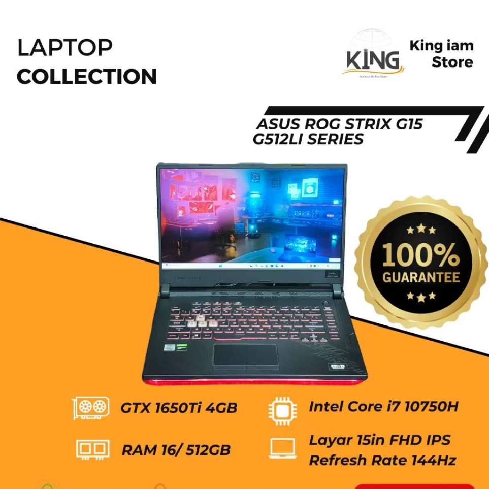 ASUS ROG STRIX G15 G512LI i7 Gen 10 | RAM 16GB | SSD 512GB | GTX 1650Ti 4GB | Layar 144Hz RGB | Lapt