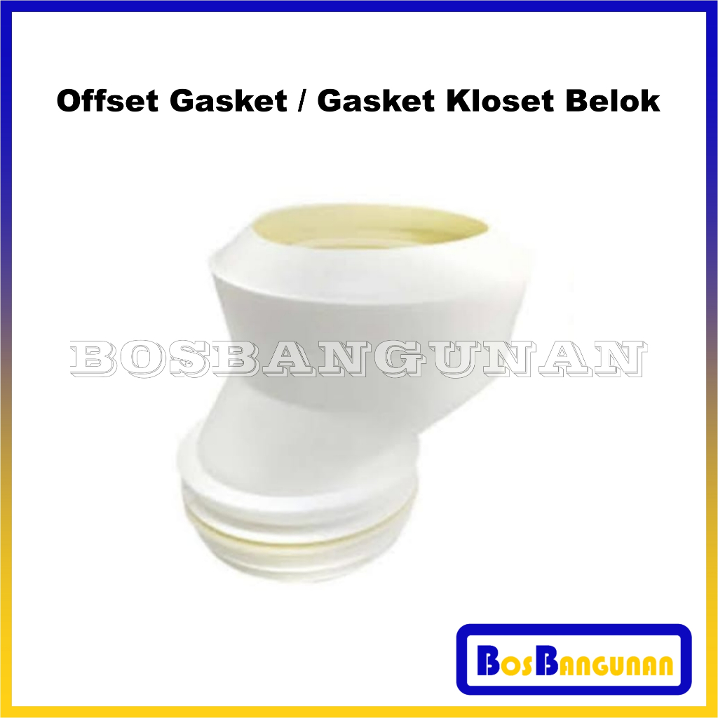 Offset Gasket / Gasket Kloset Belok / Sparepart Kloset