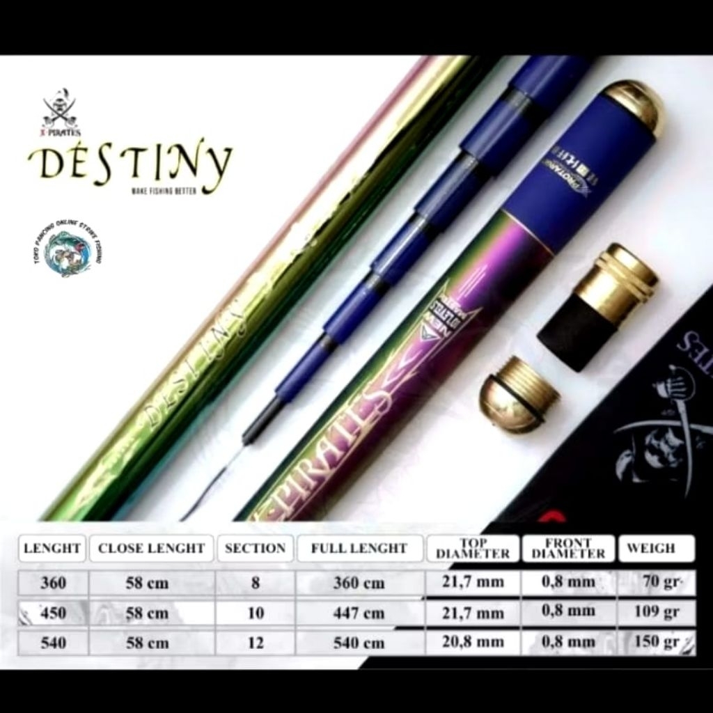 JORAN TEGEK DESTINY X-PIRATES PANJANG 360/450/540