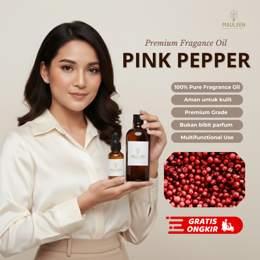 PINK PEPPER - Fragrance Oil Premium 100% Pure - by MAULEEN STUDIO | Bahan untuk Parfum / Reed Diffus