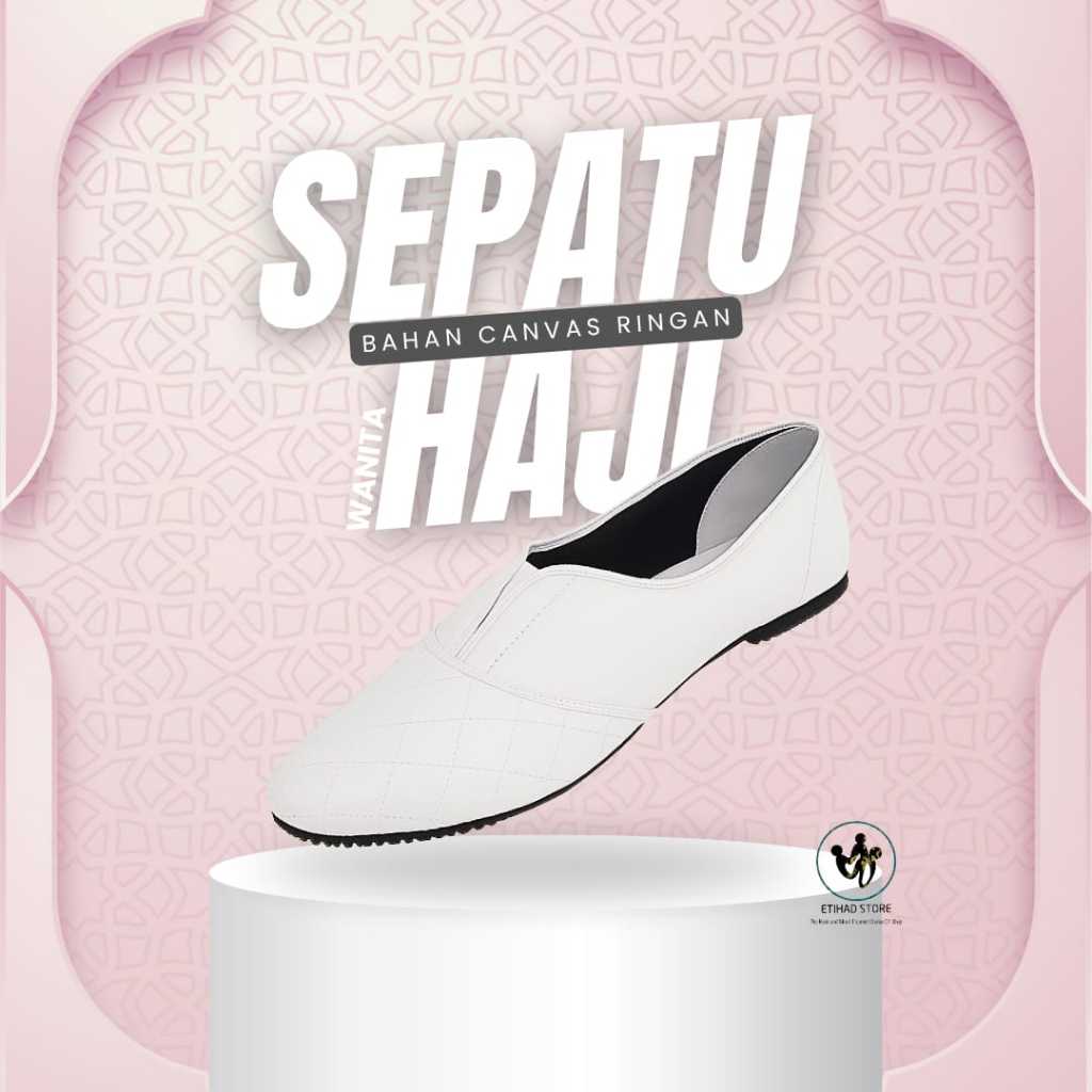 SEPATU HAJI WANITA SEPATU THAWAF SEPATU HAJI SEPATU UMRAH FLAT SHOES SEPATU PUTIH SEPATU FLAT SEPATU