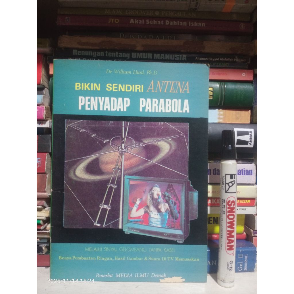 Buku Teknologi: Bikin Sendiri Antena Penyadap Parabola