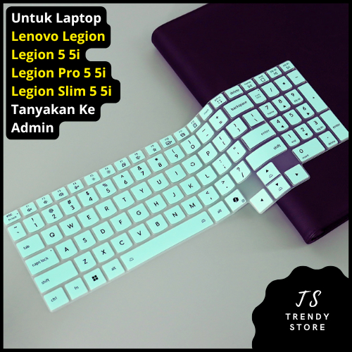 Keyboard Protector Lenovo Legion 5 5i, Slim 5 5i, Pro 5 5i Gen 10 15IRX10 Tahun 2025 Keatas Cover