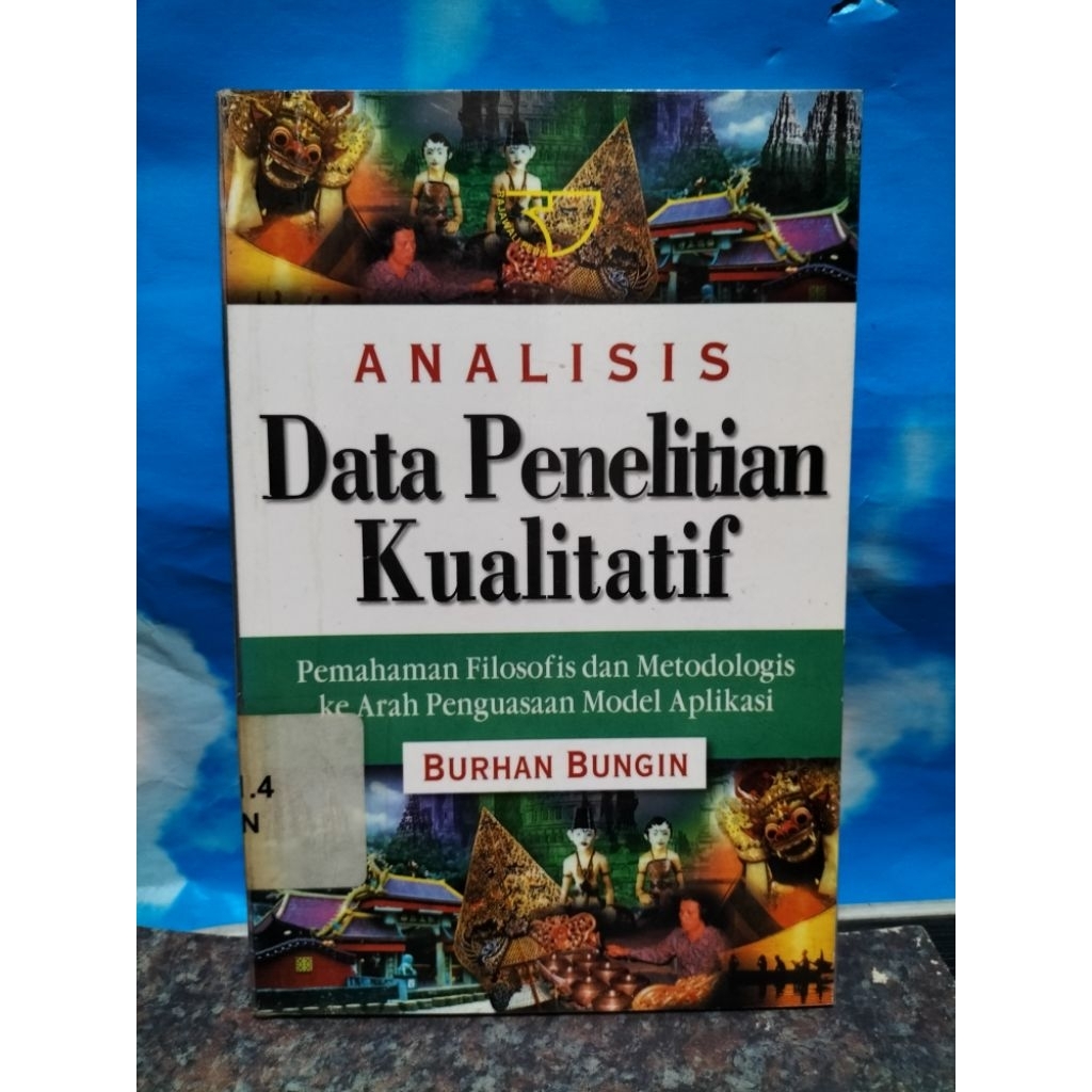 BUKU BEKAS ANALISIS DATA PENELITIAN KUALITATIF OLEH BURHAN BUNGIN